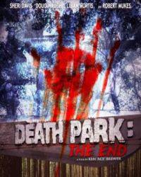 Парк смерти: Конец (2021) смотреть онлайн
